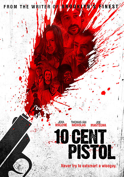 فیلم 10 Cent Pistol 2015