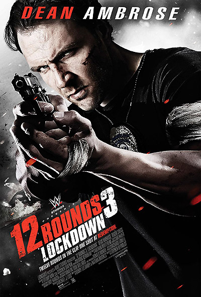 فیلم 12 Rounds 3: Lockdown