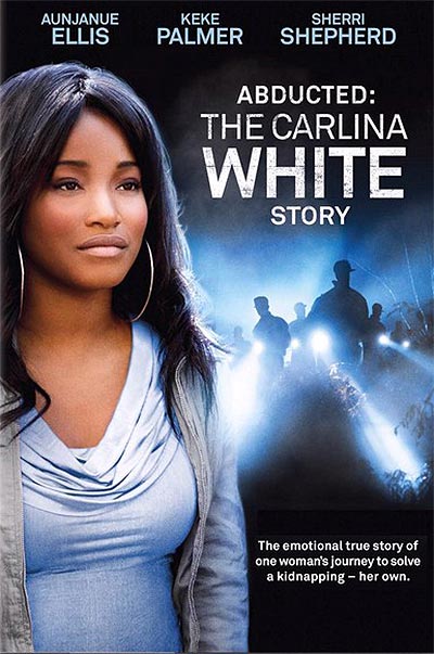 فیلم Abducted: The Carlina White Story