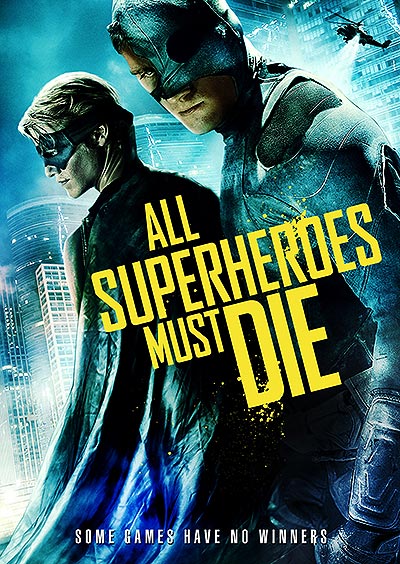 فیلم All Superheroes Must Die 720p