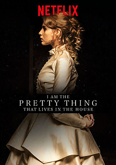 فیلم I Am the Pretty Thing That Lives in the House