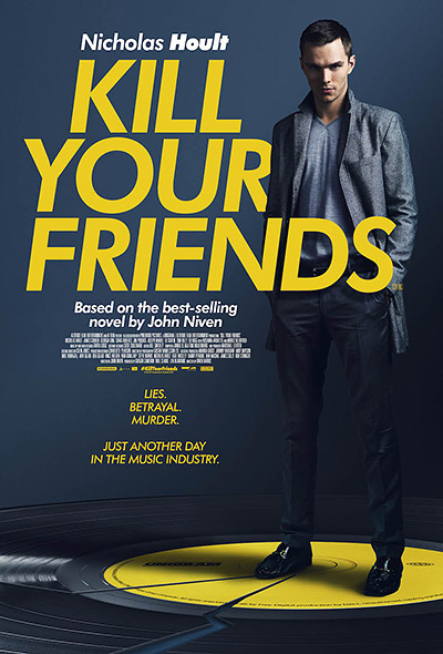 فیلم Kill Your Friends