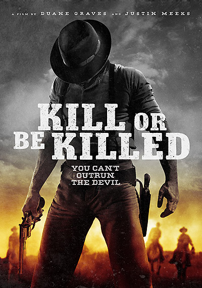 فیلم Kill or Be Killed
