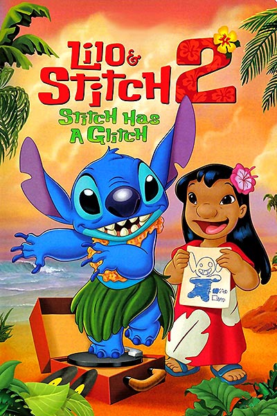 انیمیشن Lilo & Stitch 2: Stitch Has a Glitch