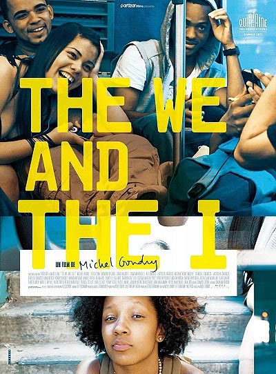 فیلم The We and the I